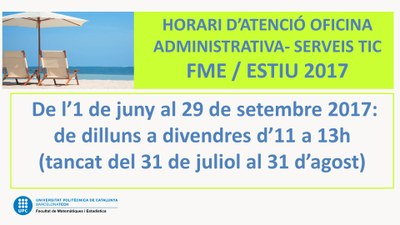 Canvis en l'horari d'atenció de l'oficina administrativa i dels serveis TIC FME