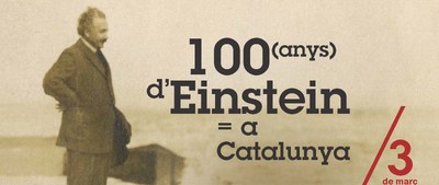 Conferència "Einstein i les matemàtiques”, a càrrec de Sebastià Xambó, professor emèrit de la UPC i exposició "100 anys d’Einstein a Catalunya”, comissariada per Antoni Roca Rosell, professor de la UPC.