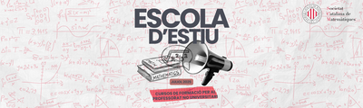 L'FME acull l'Escola d'Estiu SCM 2025 adreçada a professorat de matemàtiques no universitari