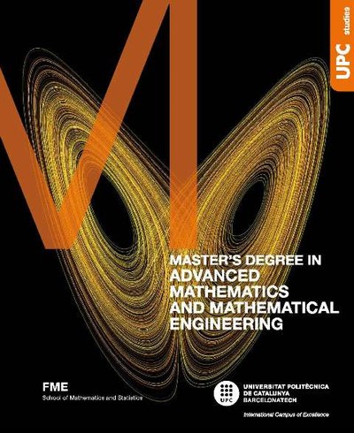 Master's degree in Advanced Mathematics and Mathematical Engineering (MAMME-UPC): Admission requirements and pre-enrolment 2018-2019.