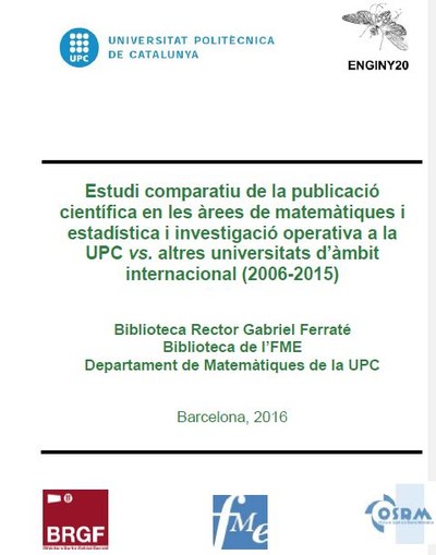 Nou estudi bibliomètric en matemàtiques i estadística (2006-2015) elaborat per la Biblioteca Rector Gabriel Ferraté de la UPC, en col·laboració amb la Biblioteca FME i el Departament de Matemàtiques de la UPC.