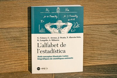 Reedició del llibre "L'alfabet de l'estadística" i "Instística": dues accions divulgatives per apropar-nos a l'estadística