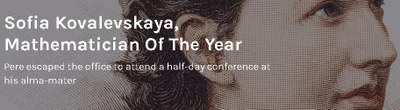 Sofia Kovalevskaya, Mathematician Of The Year